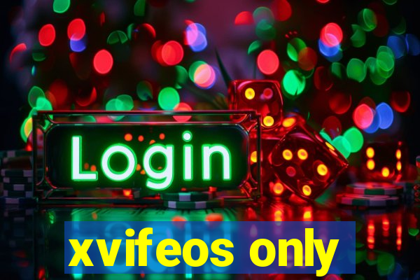 xvifeos only