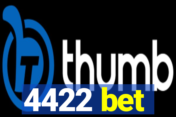 4422 bet