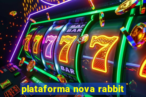 plataforma nova rabbit