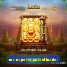 mc esporte autenticador