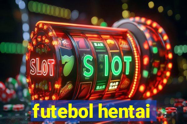 futebol hentai