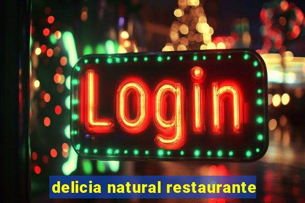 delicia natural restaurante