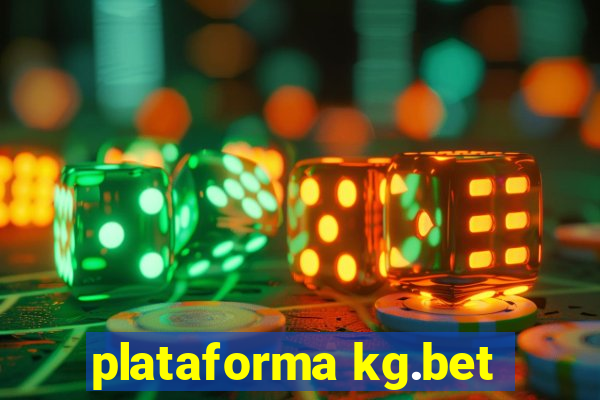 plataforma kg.bet