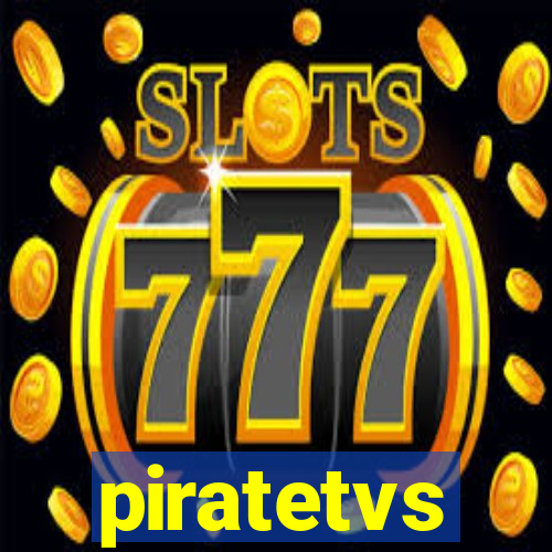 piratetvs