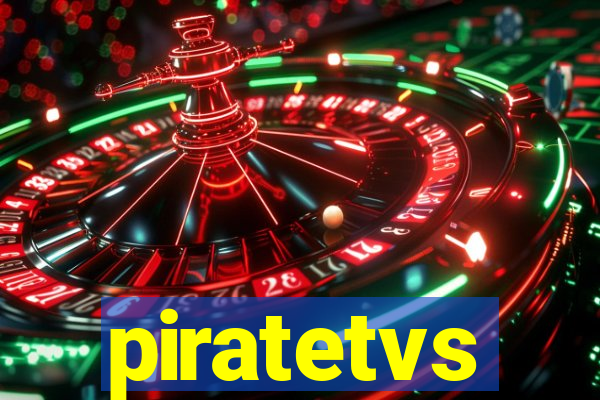 piratetvs