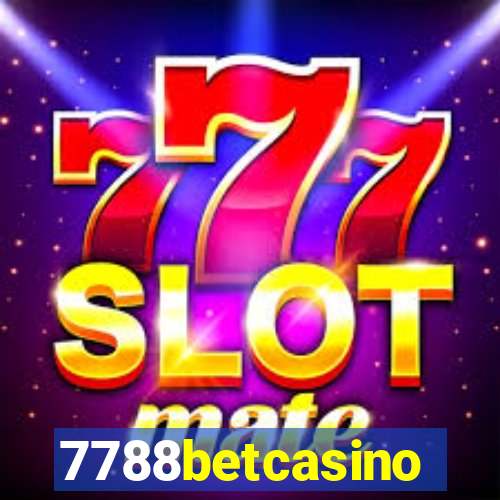 7788betcasino