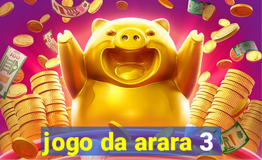 jogo da arara 3