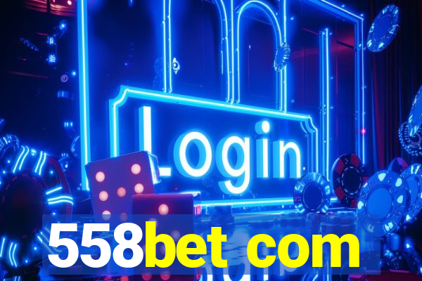 558bet com
