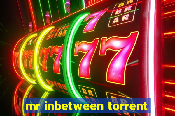 mr inbetween torrent