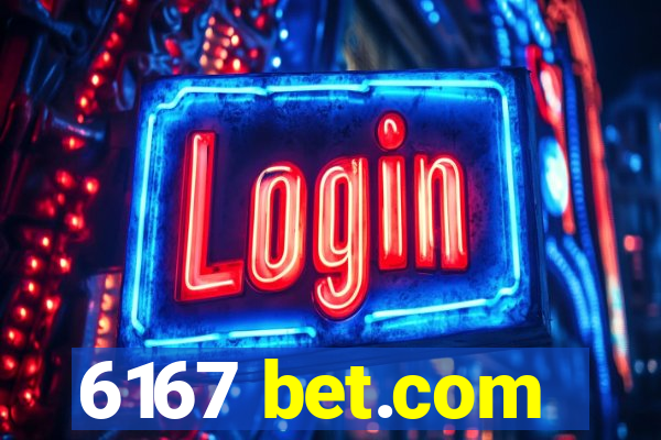 6167 bet.com