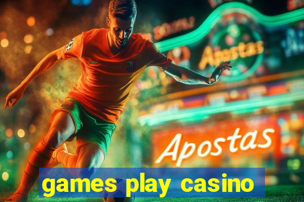 games play casino