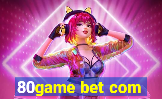 80game bet com