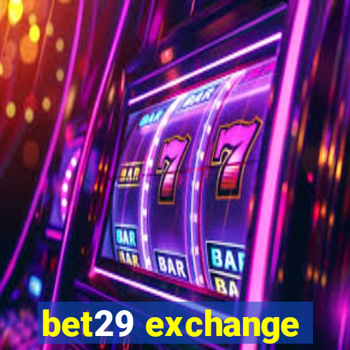 bet29 exchange