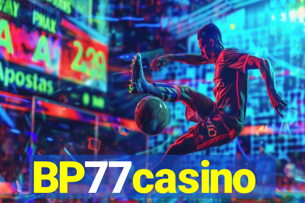 BP77casino