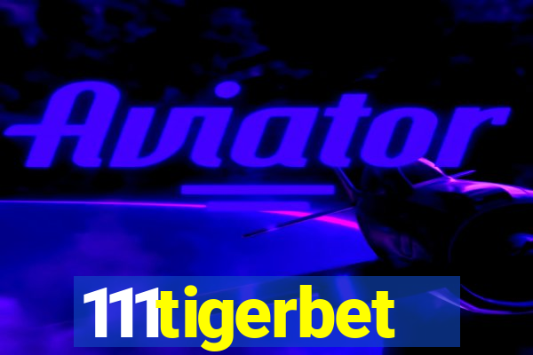 111tigerbet