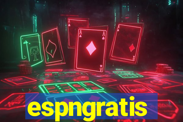 espngratis