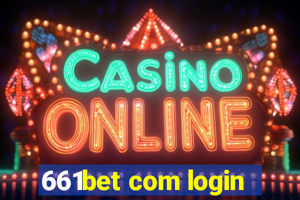 661bet com login