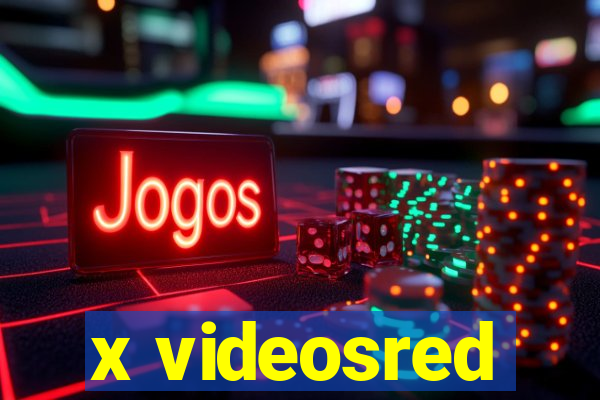 x videosred