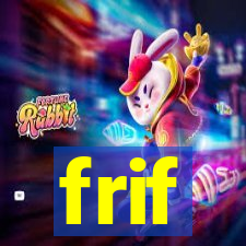 frif
