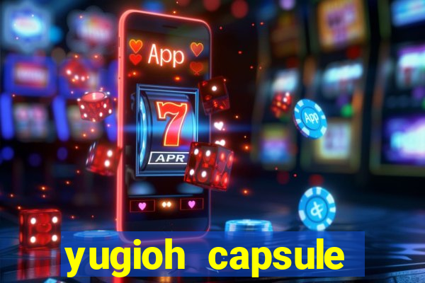 yugioh capsule monster coliseum fusion and evolution list