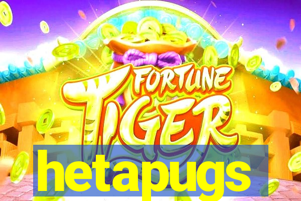 hetapugs
