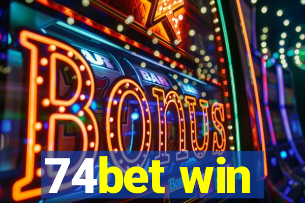 74bet win