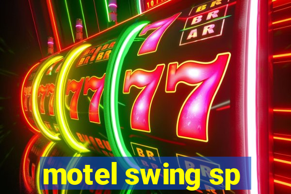 motel swing sp