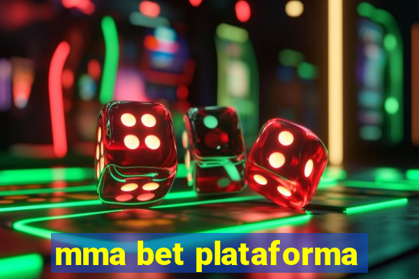 mma bet plataforma