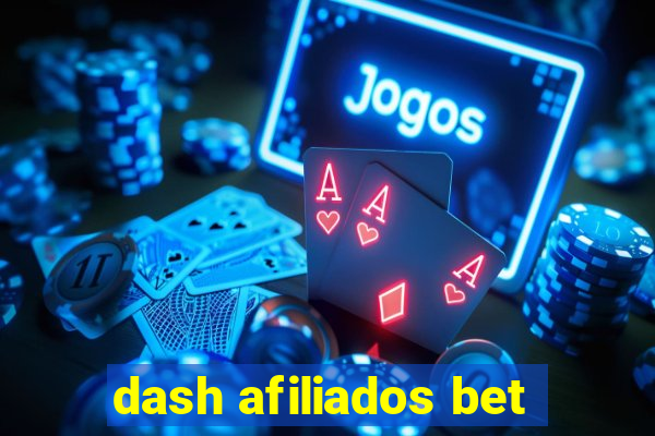 dash afiliados bet