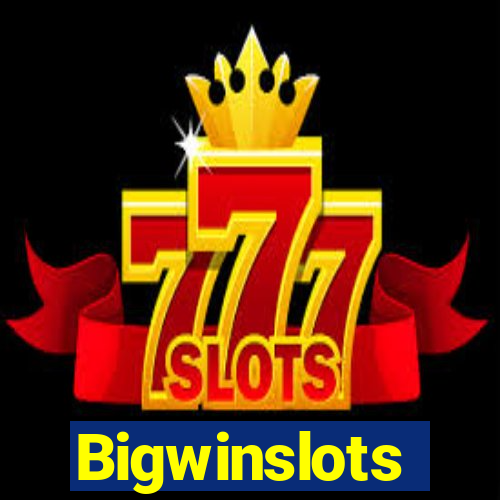 Bigwinslots