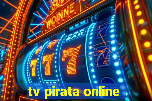 tv pirata online