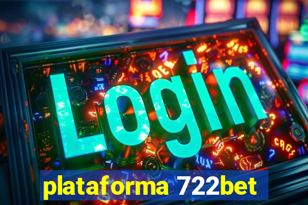 plataforma 722bet