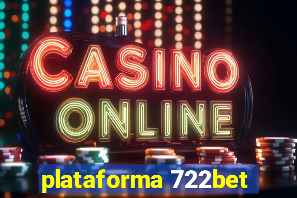 plataforma 722bet