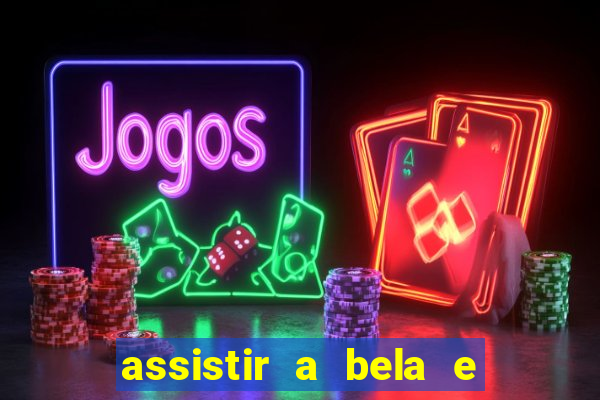 assistir a bela e a fera (1991 mega filmes)