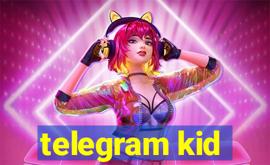 telegram kid