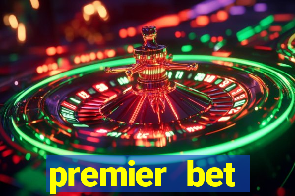 premier bet application download
