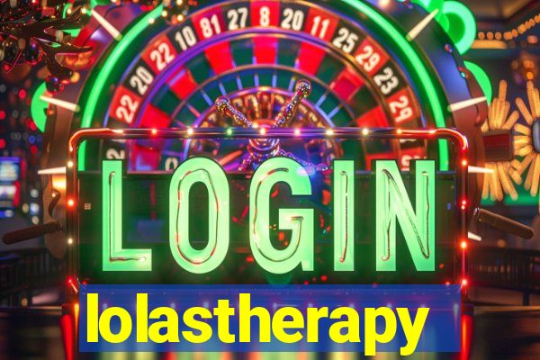 lolastherapy