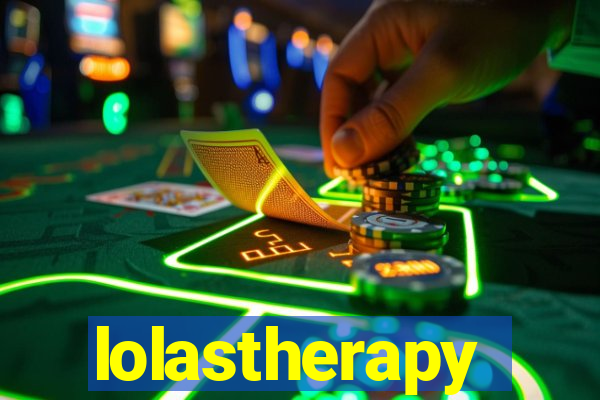 lolastherapy