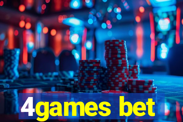 4games bet