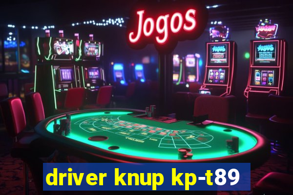 driver knup kp-t89