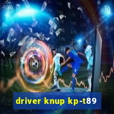 driver knup kp-t89