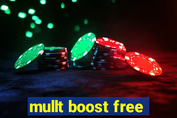 mullt boost free
