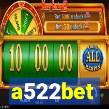 a522bet