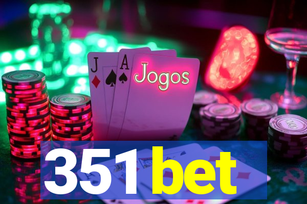 351 bet