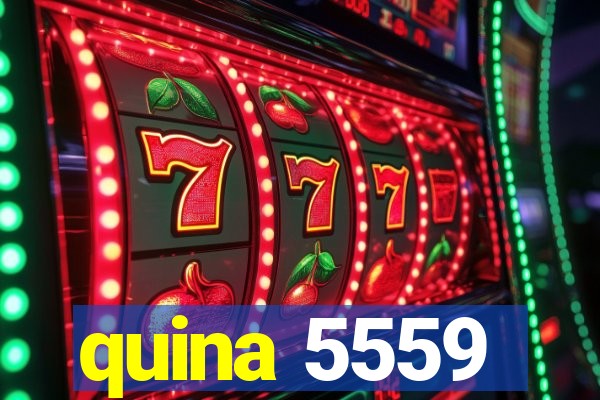 quina 5559