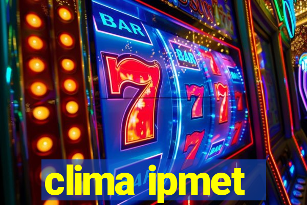 clima ipmet
