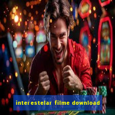 interestelar filme download
