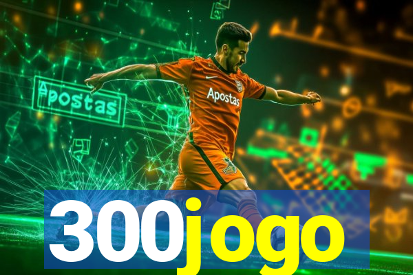 300jogo