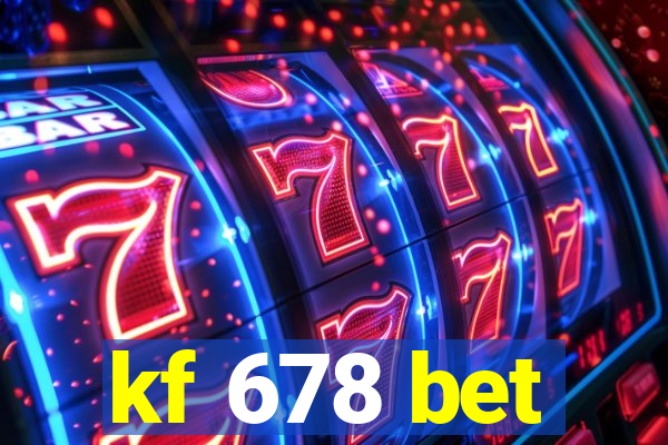 kf 678 bet