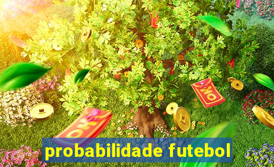 probabilidade futebol